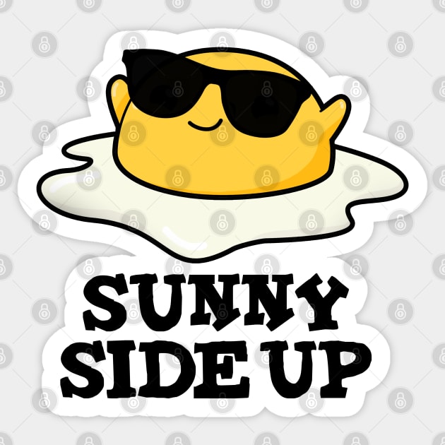 Sunny Side Up Cute Fried Egg Pun Sticker by punnybone